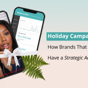 holiday influencer campaigns - how brands can be successful by planning media early