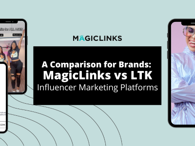MagicLinks vs LTK influencer marketing platform header