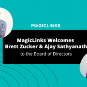 Magiclinks appoints Brett Zucker and Ajay Sathyanath to board of directors - title with headshots