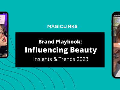 MagicLinks influencer marketing for beauty brands guide 2023 header image