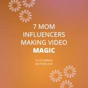 magiclinks mom influencers and mommy vloggers for mothers day header